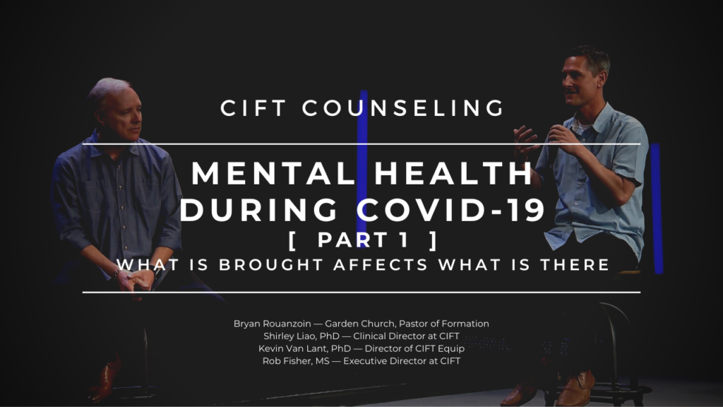 Mental Health During COVID-19 – Part 1