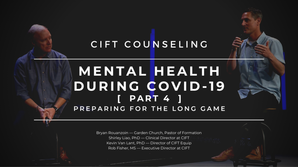 Mental Health During COVID-19 – Part 4